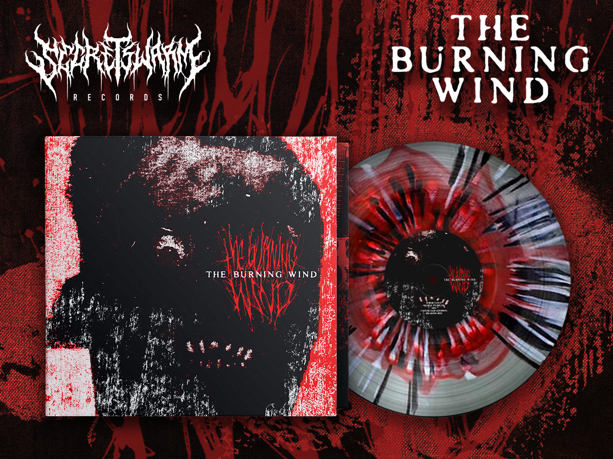 The Burning Wind - Discography – Secret Swarm Records