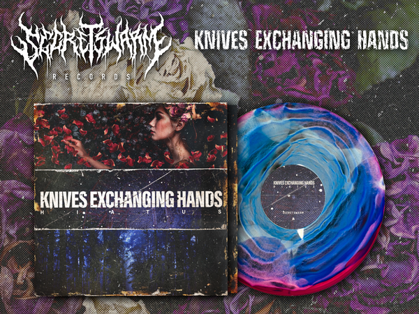 Knives Exchanging Hands - Hiatus